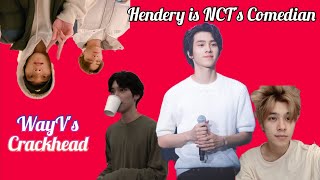 Hendery is WayV's Crackhead and the Comedian of NCT