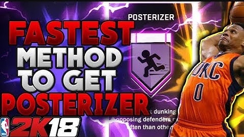 2k18: how to get posterizer in one game!! Quickest method