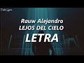 LEJOS DEL CIELO - Rauw Alejandro ❤️| LETRA