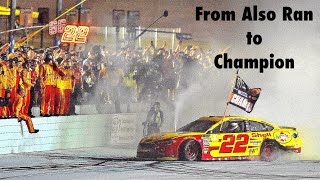 How Joey Logano Became A Champion Profile