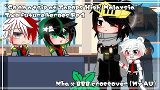 "Go on a trip at Tapops High" || Two future heroes Ep 1 || Mha x BBB crossover (My AU) || Read desc screenshot 5