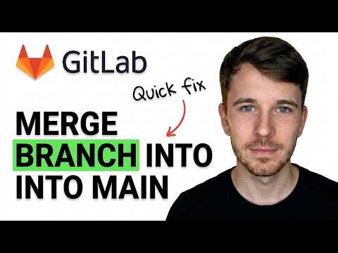 How to Merge Branch into Main in GitLab 2026 (Quick Guide)