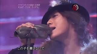 【高画質・高音質】LIPS【KAT-TUN】