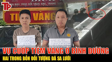 Cùng tham gia “nhóm vỡ nợ làm liều”, 4 đối tượng rủ nhau đi cướp tiệm vàng ở Bình Dương