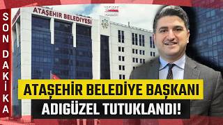 #SONDAKİKA | Ataşehir Belediye Başkanı Onursal Adıgüzel Tutuklandı! - TGRT Haber