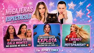 💜Galilea dice que NO PIDIÓ SORORIDAD💜 ⚡️Dejan sola a Gala Montes💔
