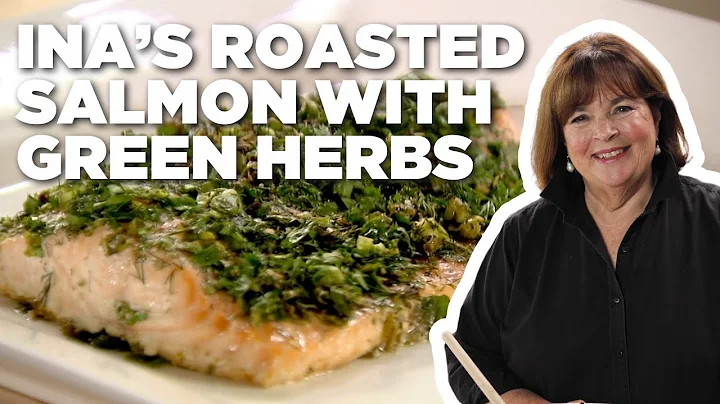 Ina Garten's Roasted Salmon with Green Herbs | Barefoot Contessa | Food Network