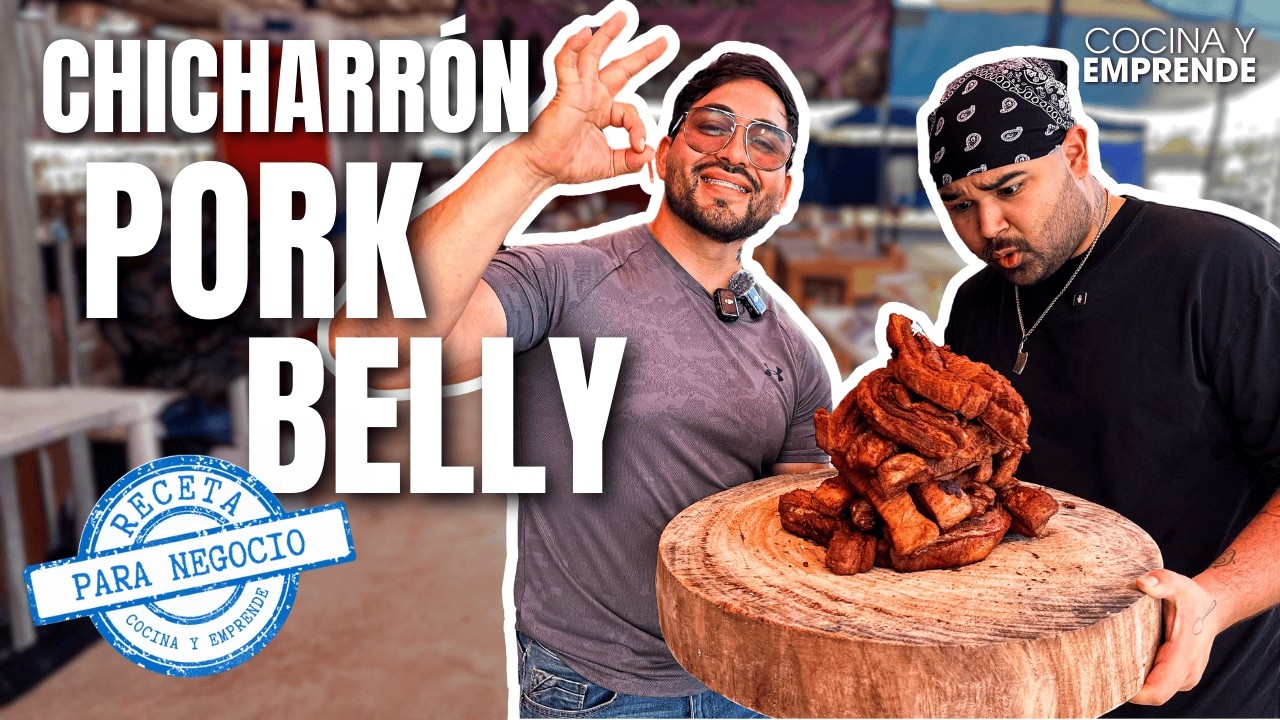 Receta de CHICHARRÓN DE PORK BELLY para NEGOCIO | Cocina y Emprende