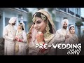 PRE-WEDDING SONG | NEW PHASE OF LIFE |