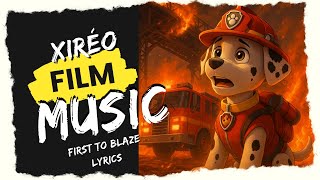 Marshall, the Brave Fire Pup 🚒🔥 | Fan Song Inspired by PAW Patrol – Lyrics –  Xiréo