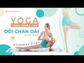 Yoga TĂNG CHIỀU CAO - Đôi CHÂN DÀI miên man - Sửa chân Vòng Kiềng | Yoga By Sophie