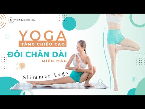 Video Yoga TĂNG CHIỀU CAO - Đôi CHÂN DÀI miên man - Sửa chân... - youtube