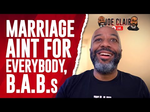 Marriage Aint for Everybody, B.A.B.s