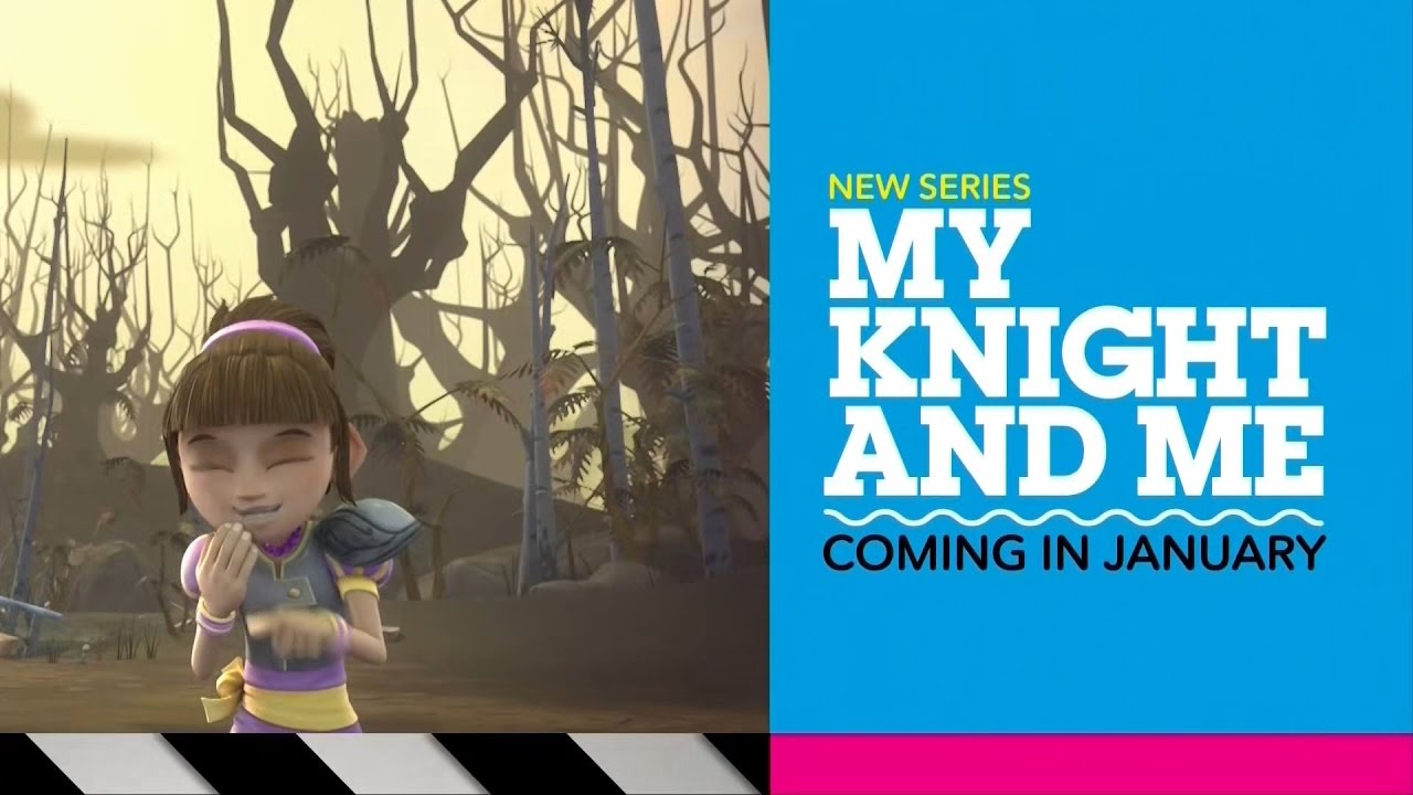 Cartoon Network - My Knight and Me - New Series Coming January 2017
