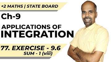 +2 | Ex - 9.6 | Sum No. 1(viii) | Applications of Integration | Class 12 | State Board | ram maths