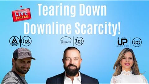 Tearing down the downline scarcity with LPT realty...