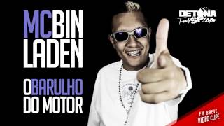 MC Bin Laden   O barulho do motor Bololo   Musica nova 2014 Mano DJ Lançamento 2014