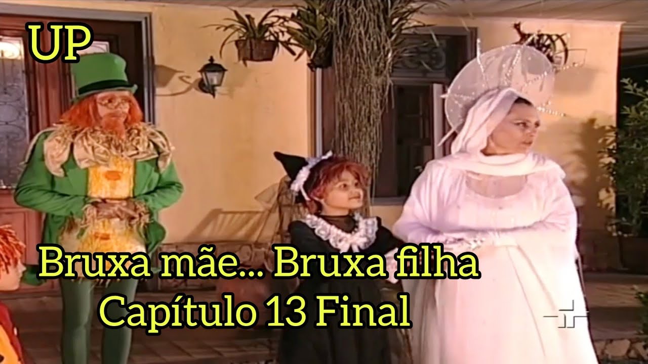 Sítio do Picapau Amarelo (2002) Bruxa mãe... Bruxa filha Capítulo 13 ...