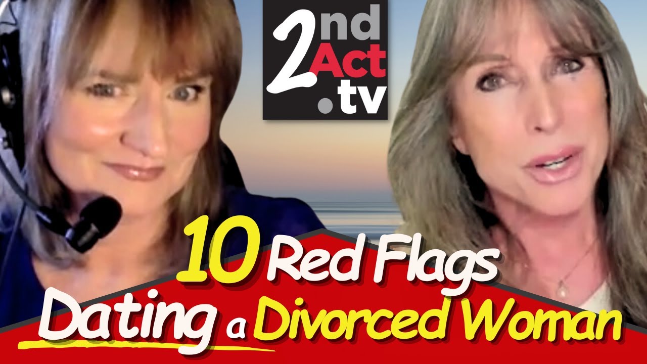 Finding Love after 50: Dating a Recently Divorced Woman? 10 Red Flags She Is NOT Ready to Move On