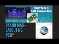 Paano Maglayout ng PCB? (How to use Proteus) EP.52 (Tagalog Electronics)