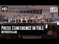 Interstellar Press Conference in Full - Christopher Nolan, Matthew McConaghey, Anne Hathaway
