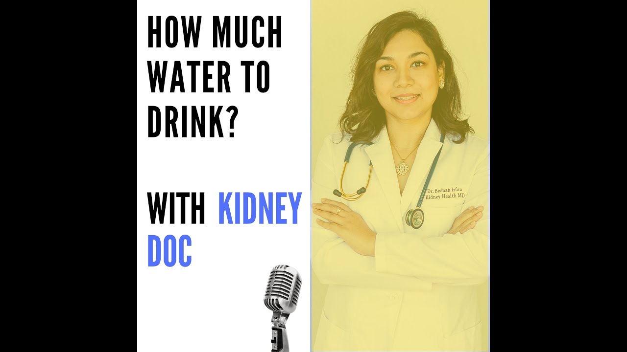 Episode 2 How much water to drink with Kidney disease? YouTube