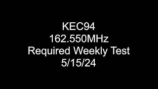 KEC94 Required Weekly Test (5/15/24) EAS #79