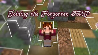 JOINING THE FORGOTTEN SMP!! [Ep.1]