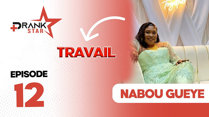 PRANK STAR  - Saison 3 episode 12 Nabou Gueye  - Falewoumala yaw ak sa Xaliss