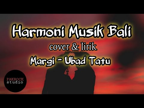 Ubad Tatu Margi - Harmoni Musik Bali (Karaoke)