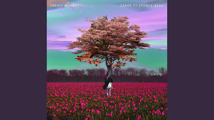 Crave (feat. Sydney Beau)