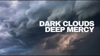 Dark Clouds, Deep Mercy (Part 2) | Psalm 13 | Matt Thibault