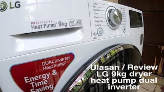 Ulasan /review : LG Dryer 9KG Heat Pump