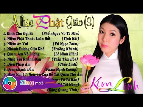 Video Tuyển Tập Nhạc Phật Giáo - Kim Linh - youtube