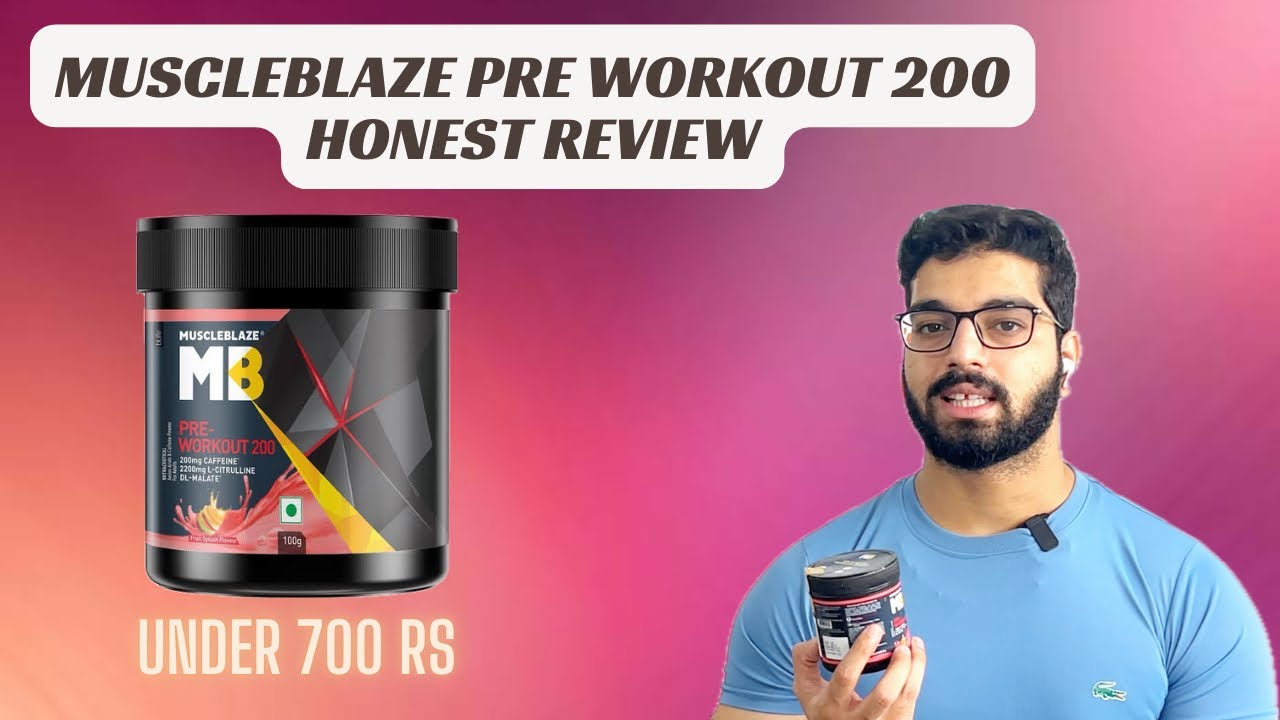 Muscleblaze pre workout 200 honest review !!! Really value for money ???