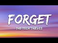 The tech thieves  forget lyrics