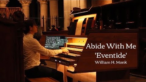 Abide With Me | Organ performance by Manuel Böhm
