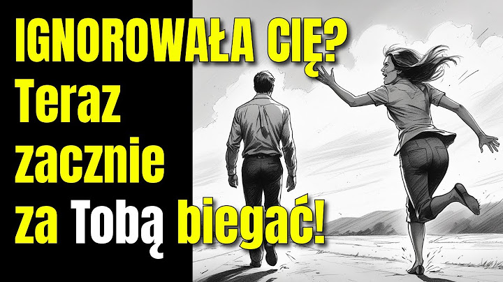 Zignorowała Cię? OTO 7 Zasad Jak Sprawić, By Tęskniła – Nawet Jeśli Ma Cię Gdzieś