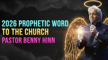 URGENT‼️PROPHETIC MESSAGE TO THE GLOBAL CHURCH FOR 2026 || PASTOR BENNY HINN