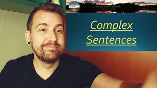 Complex Sentences