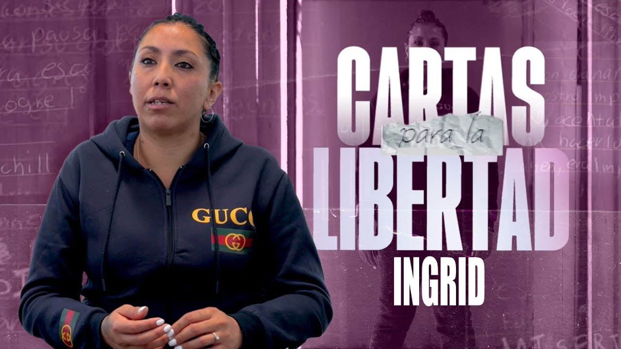 Cartas para la libertad T2 | Ingrid