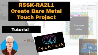 RENESAS RSSK-RA2L1 Creating a Touch Project using E2 Studio and FSP2.3.0