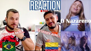 React Aline Barros, Generación Gracia Música - O Nazareno | Ficou muito...😀 | REACTION | 🇨🇴🇧🇷 #375