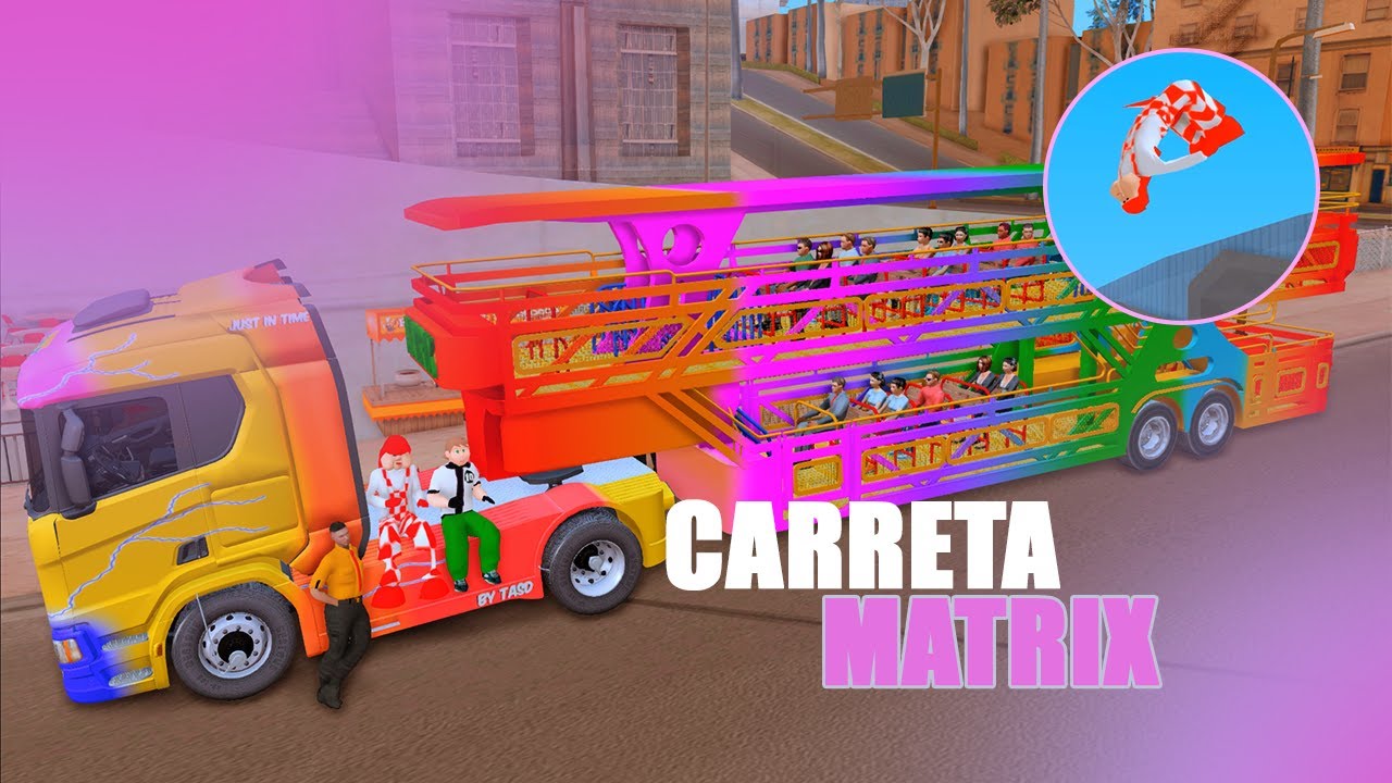 FOFÃO E BEN 10 DANÇANDO NA CARRETA MATRIX | GTA ( SA-MP )