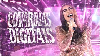 Naiara Azevedo - Covardias Digitais  #DVDPlural