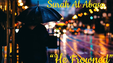 Surah Abasa ( سورة عبس  ) { He Frowned} Mishary Imitation ft- Abdullah Mustaan