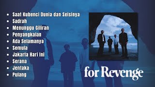 Saat Kubenci Dunia Dan Seisinya  For Revenge  Album 2026  Sadrah 