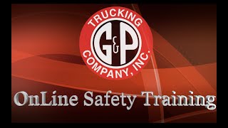 OnLine Safety Training at G&P Trucking Company, John Billingsley by G&P Trucking Company 587 views 4 years ago 3 minutes, 26 seconds