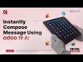 Instantly Compose Message Using Odoo 19 AI | Odoo 19 Tips | Odoo 19 Functional Tutorials