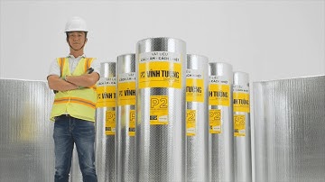 Tấm cách nhiệt túi khí Vĩnh Tường P2: MÁT - BỀN - KHÔNG THẤM NƯỚC